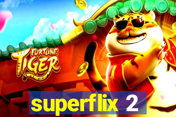 superflix 2